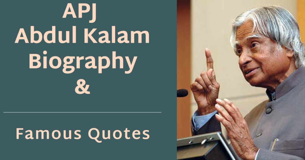 APJ Kalam Biography and Famous Quotes